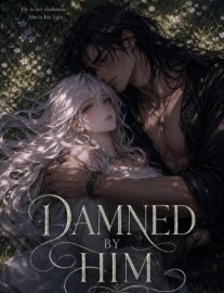 Damned by Him
