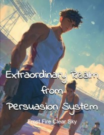 Extraordinary Realm from Persuasion System