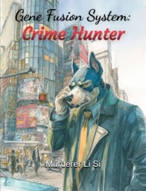 Gene Fusion System: Crime Hunter