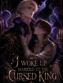 I Woke Up Married to the Cursed King