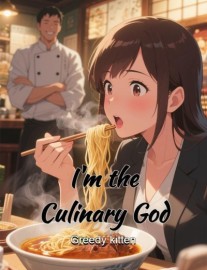 I'm the Culinary God