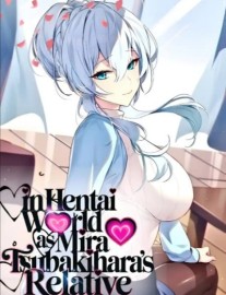 In Hentai World as Mira Tsubakihara's Relative