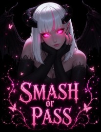 SMASH or PASS