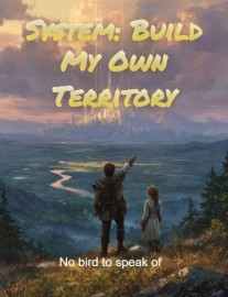 System: Build My Own Territory