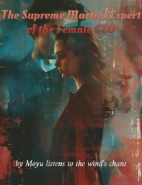 The Supreme Martial Expert of the Female CEO