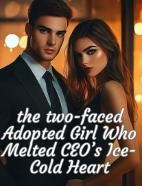 the two-faced Adopted Girl Who Melted CEO's Ice-Cold Heart