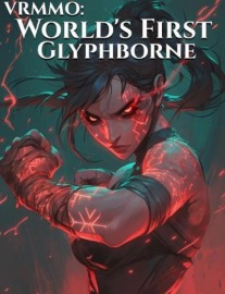 VRMMO: World's First Glyphborne